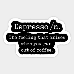 Depresso Sticker